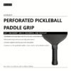 Pickleball Racket with Perforated Sweat-Absorbing Grip